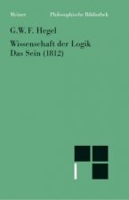 Wissenschaft der Logik / Wissenschaft der Logik. Erster Band. Die objektive Logik. Erstes Buch