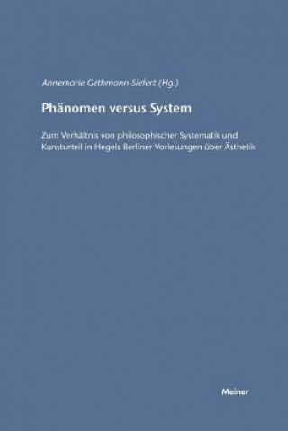 Phanomen versus System