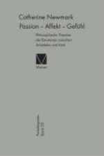 Passion - Affekt - Gefühl