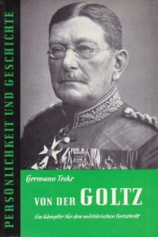 Colmar Freiherr von der Goltz