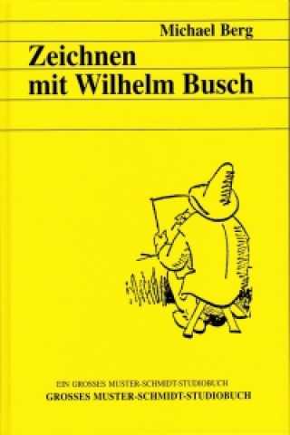 Zeichnen mit Wilhelm Busch
