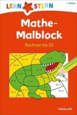 Lernstern: Mathe-Malblock 1. Klasse. Rechnen bis 20
