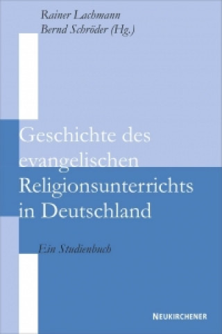 Geschichte des evangelischen Religionsunterrichts in Deutschland