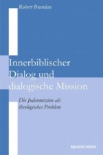 Innerbiblischer Dialog und Dialogische Mission
