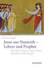 Jesus aus Nazareth - Lehrer und Prophet