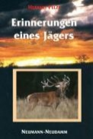 Erinnerungen eines Jägers