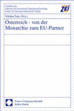Österreich - von der Monarchie zum EU-Partner