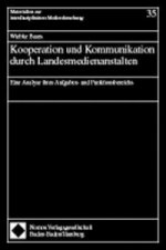 Kooperation und Kommunikation durch Landesmedienanstalten