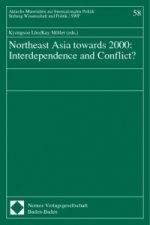 Northeast Asia towards 2000: Interdependence and Conflict?