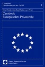 Casebook Europäisches Privatrecht
