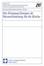 Die Einigung Europas als Herausforderung für die Kirche