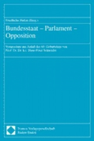 Bundesstaat, Parlament, Opposition