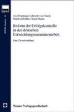 Reform der Erfolgskontrolle in der deutschen Entwicklungszusammenarbeit