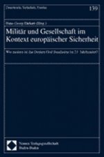 Militär und Gesellschaft im Kontext europäischer Sicherheit