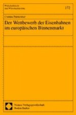 Der Wettbewerb der Eisenbahnen im europäischen Binnenmarkt