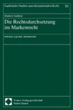 Die Rechtsdurchsetzung im Markenrecht