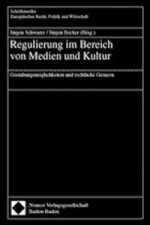 Regulierung im Bereich von Medien und Kultur