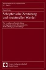Schöpferische Zerstörung und struktureller Wandel