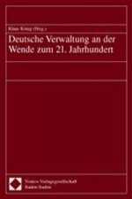 Deutsche Verwaltung an der Wende zum 21. Jahrhundert