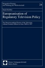 Europeanisation of Regulatory Television Policy