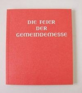 Die Feier der Gemeindemesse