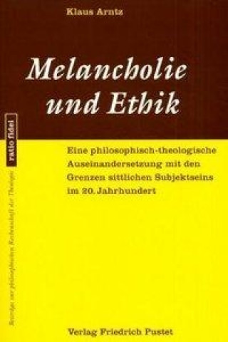 Melancholie und Ethik