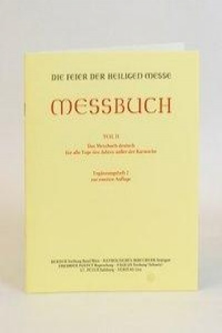 Die Feier der Heiligen Messe - Messbuch