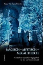 Magisch - Mystisch - Megalithisch