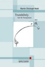 TrombOnly. Tenor-Posaune.