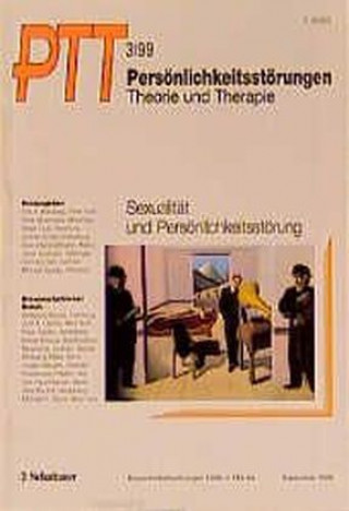 PTT 1999/3. Sexualität und Persönlichkeitsstörung
