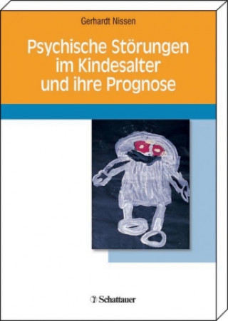 Psychische Störungen im Kindheitsalter und ihre Prognosen (AT)