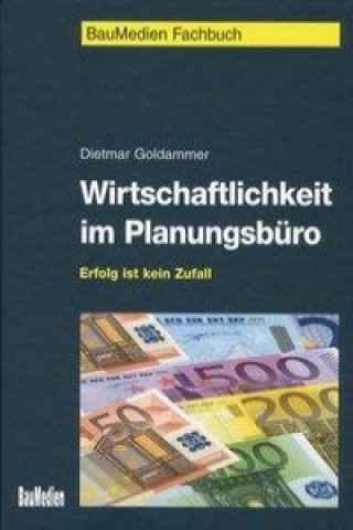 Wirtschaftlichkeit im Planungsbüro