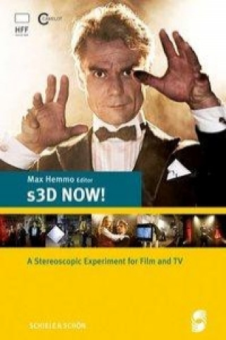 S3D Now! - an stereoscopic experiment for Film- and TV