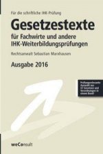 Gesetzestexte für Fachwirte und andere IHK-Weiterbildungsprüfungen