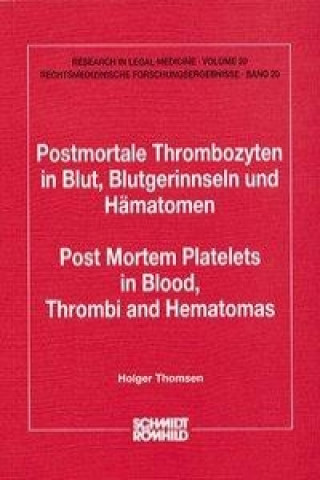 Postmortale Thrombozyten