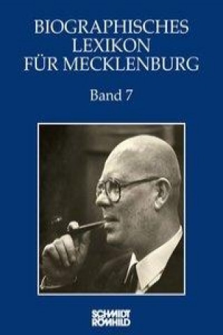 Biographisches Lexikon für Mecklenburg Band 7