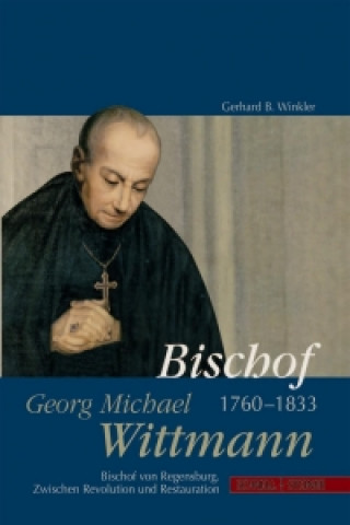 Bischof Georg Michael Wittmann