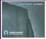 Sonja Toepfer . zu Staub