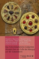 Das frühmittelalterliche Gräberfeld Almalyk-Dere am Fuße des Mangup auf der Südwestkrim