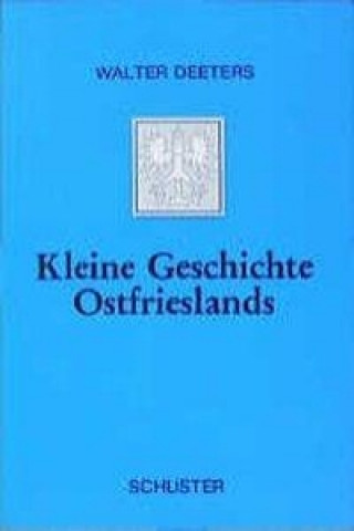 Kleine Geschichte Ostfrieslands