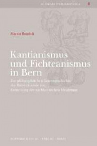 Kantianismus und Fichteanismus in Bern