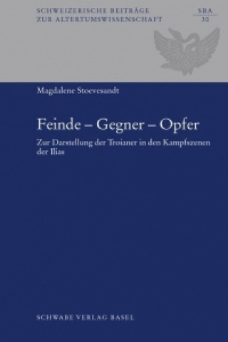 Feinde - Gegner - Opfer