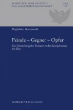 Feinde - Gegner - Opfer