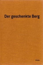 Der geschenkte Berg