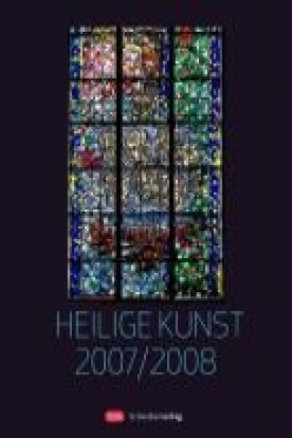Heilige Kunst 2007/2008