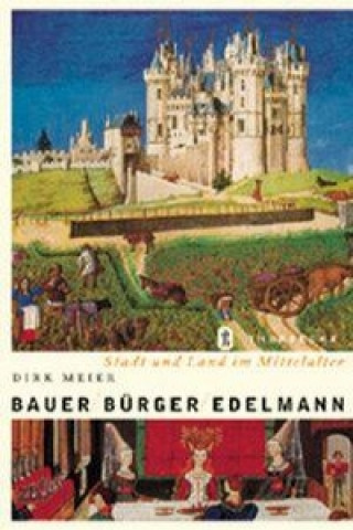 Bauer, Bürger, Edelmann