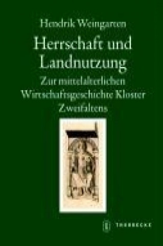 Herrschaft und Landnutzung