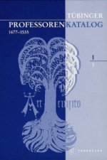 Tübinger Professorenkatalog 1,1