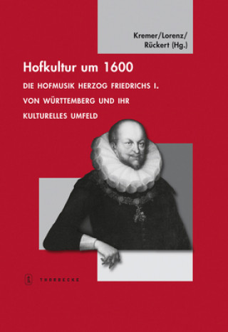Hofkultur um 1600