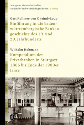 Einführung in die baden-württembergische Bankengeschichte des 19. und 20. Jahrhunderts